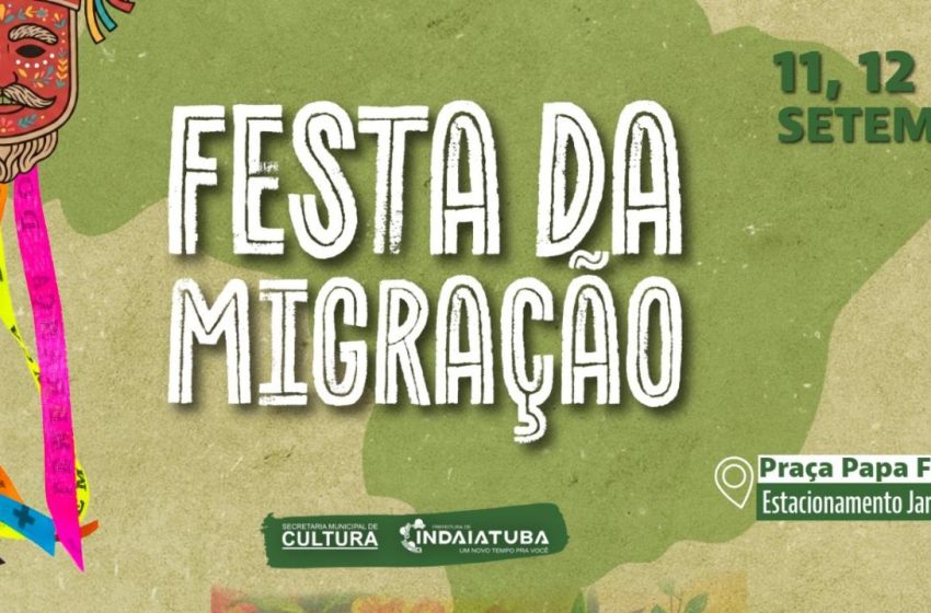 Festa da Migração acontece de 11 a 13 de setembro e celebra a diversidade cultural em Indaiatuba